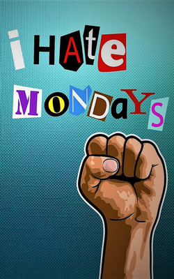 I Hate Mondays Mobile Wallpaper Preview