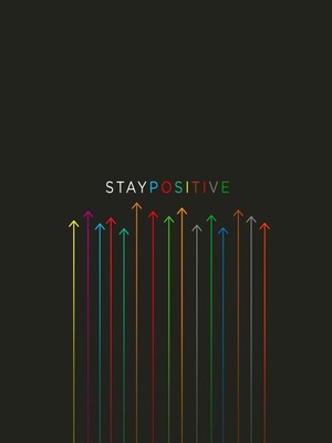 Stay Positive HD Mobile Wallpaper Preview