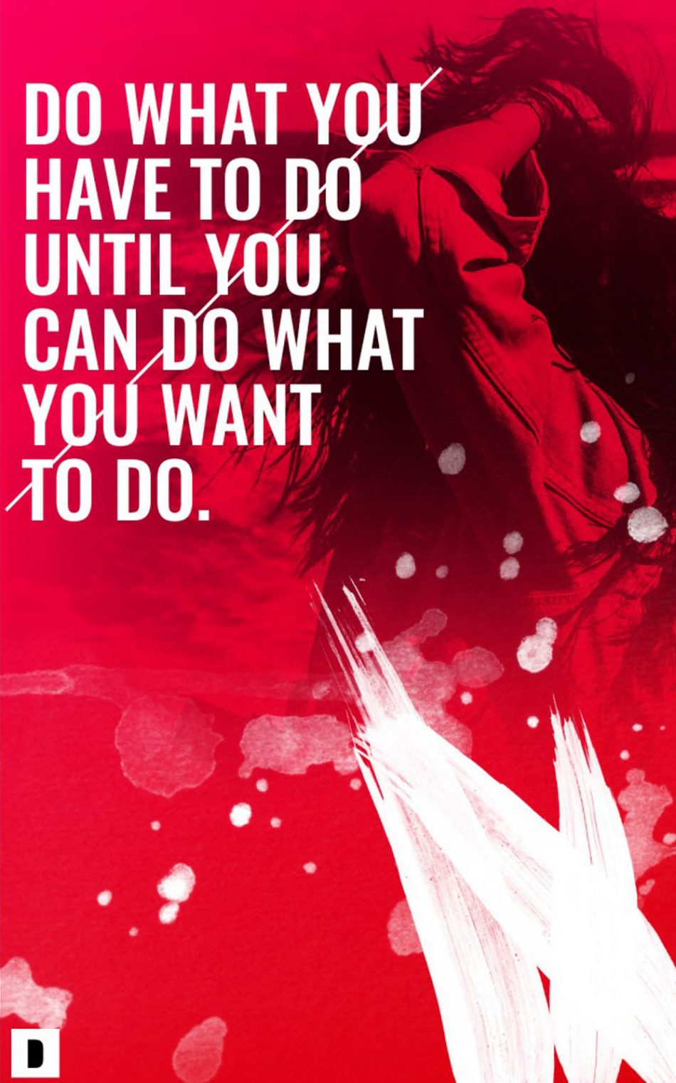 Do What You Have To Do HD Mobile Wallpaper