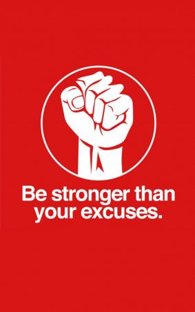 Be Stronger Than Your Excuses HD Mobile Wallpaper