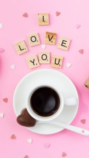 I Love You Coffee Cup 4K Ultra HD Mobile Wallpaper