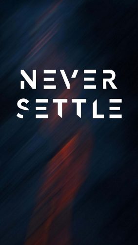 Never Settle 4K Ultra HD Mobile Wallpaper